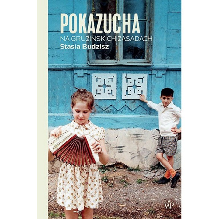 Pokazucha. Na gruzinskich zasadach, Stasia Budzisz, Poznańskie, editie in poloneza