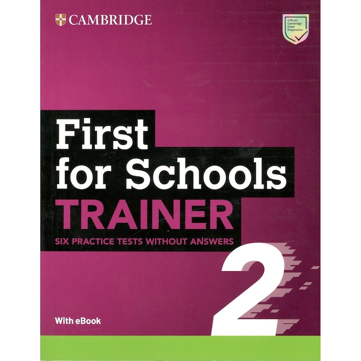 First for Schools Trainer 2 Six Practice Tests without Answers with Audio Download with eBook ; Cambridge