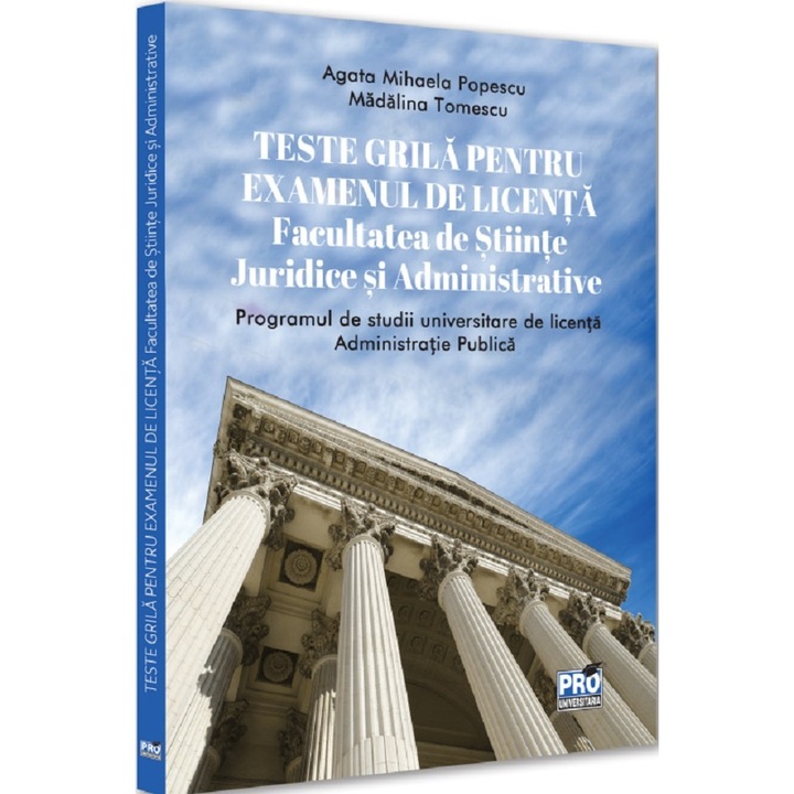 Teste Grila Pentru Examenul De Licenta - Agata Mihaela Popescu, Madalina Tomescu