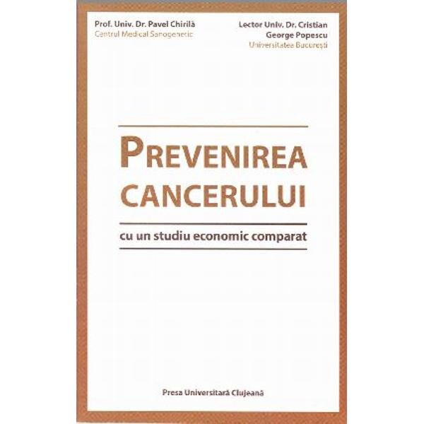 Prevenirea cancerului - Pavel Chirila, Cristian George Popescu