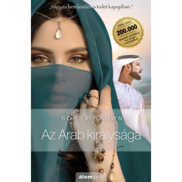 Az Arab királysága, Álomgyár Kiadó, Borsa Brown, 2022