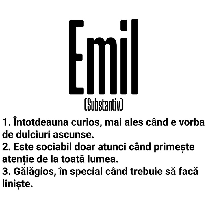 Sticker Cu Numele Emil, Cu Mesaj Amuzant, Curios, Sociabil, Galagios cu Margini Albe, PVC Vinyl 70 cm