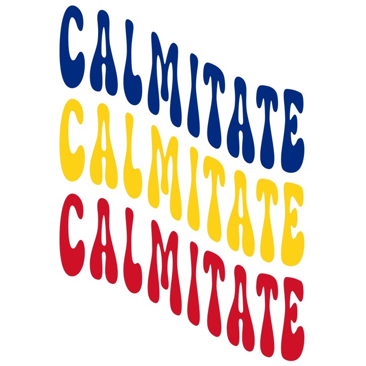 Sticker Cuvantul Calmitate, in Culorile Steagului Romaniei, Rosu, Galben, Albastru, Text Motivational, Self Care cu Margini Albe, PVC Vinyl 23 cm