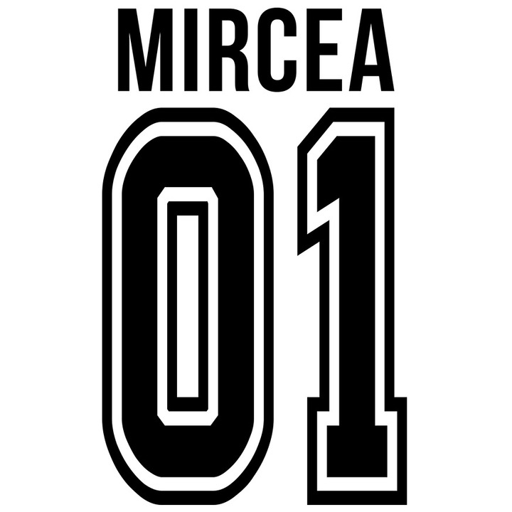 Sticker Cu Textul Mircea, si Numarul 01, Cel Mai Bun, Apreciere, Personalizat cu Margini Albe, PVC Vinyl 10 cm