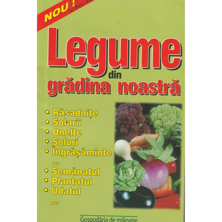 Legume din gradina noastra - Daniela Andrei