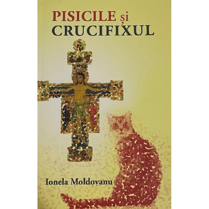 Cile Si Crucifixul - Ionela Moldovanu