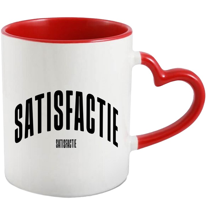 Cana Cuvantul Satisfactie, Motivational, Self Help, Intelegere de Sine, Apreciere, Speranta, 330ml, Ceramica cu Maner Inima Rosie