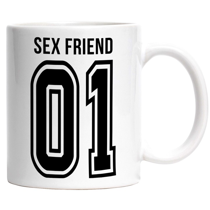 Cana Cu Textul Sex Friend, si Numarul 01, Cel Mai Bun, Apreciere, Personalizat, 330ml, Ceramic cu Maner Alb