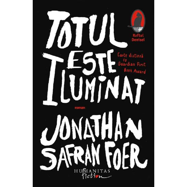 Totul este iluminat - Jonathan Safran Foer
