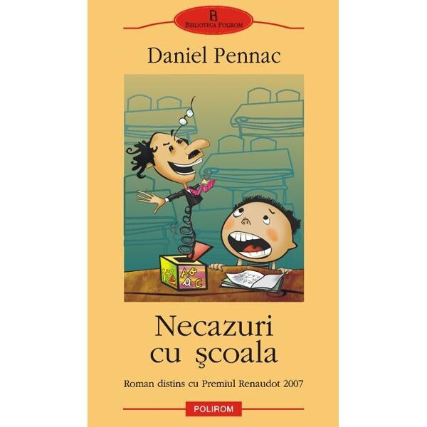 Necazuri cu scoala - Daniel Pennac