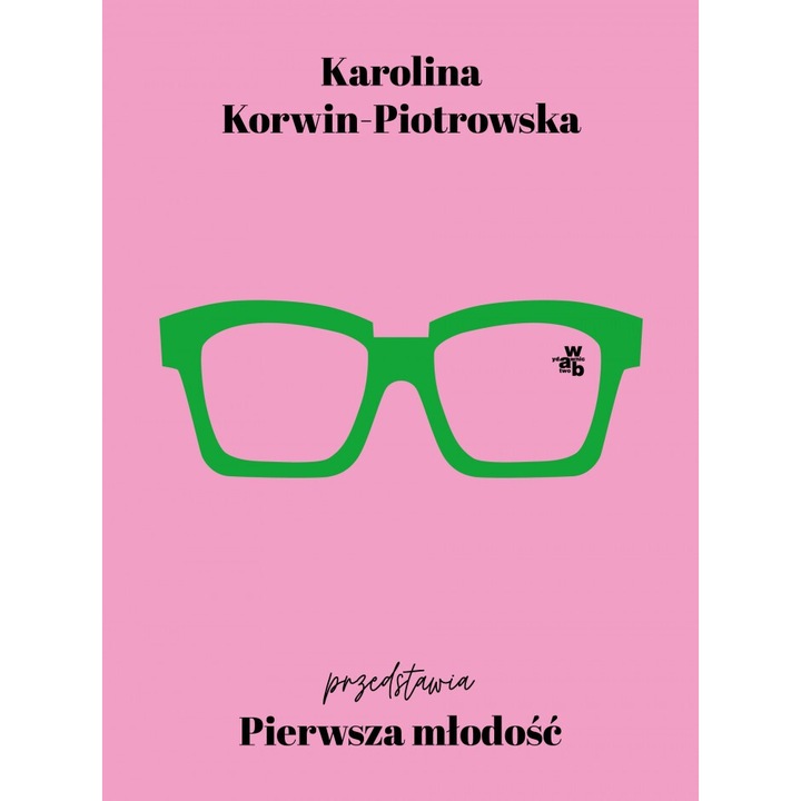 Pierwsza mlodosc, Karolina Korwin-Piotrowska, 2024
