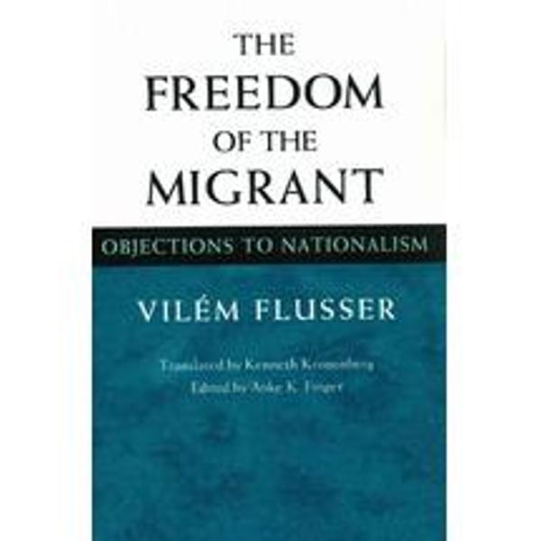 Freedom of the Migrant