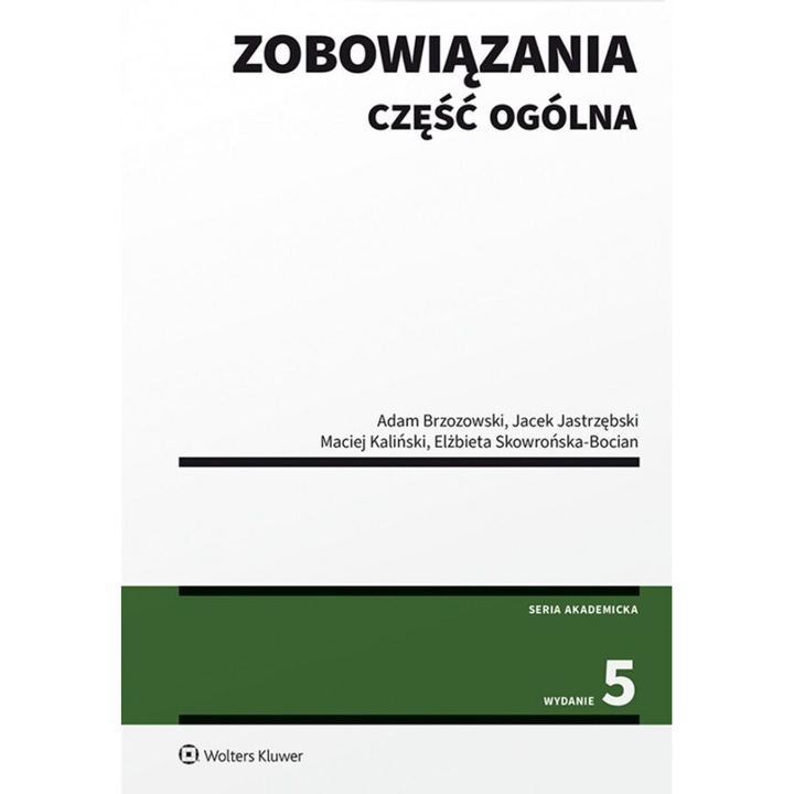 Zobowiazania. Czesc ogolna, Opracowanie zbiorowe, 2024