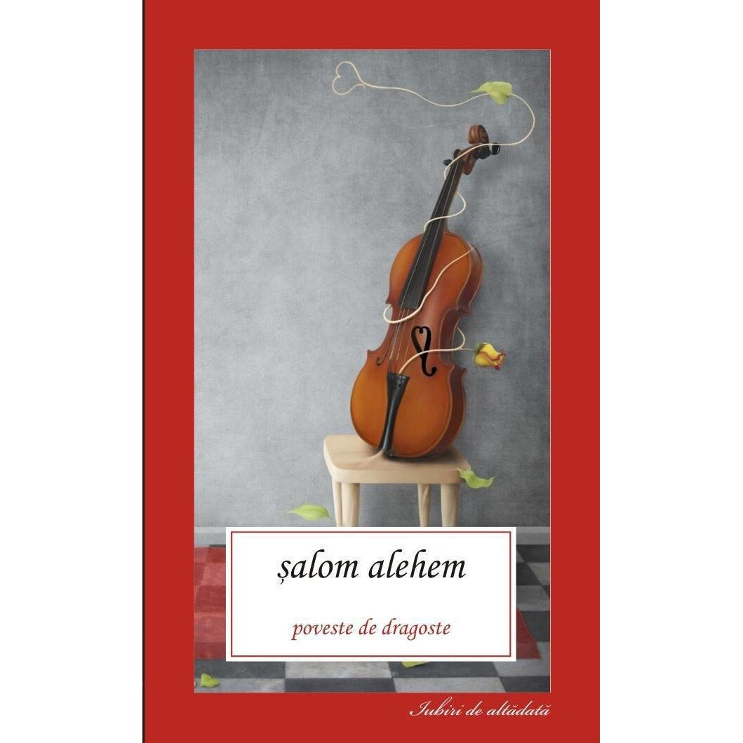 Poveste de dragoste - Salom Alehem