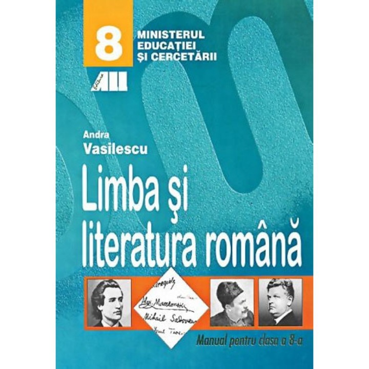 Limba si literatura romana. Manual clasa a VIII-a - Andra Vasilescu