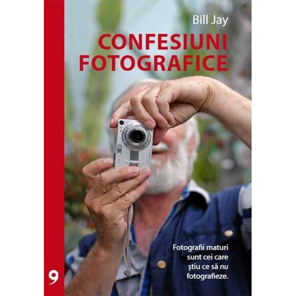Confesiuni fotografice - Bill Jay