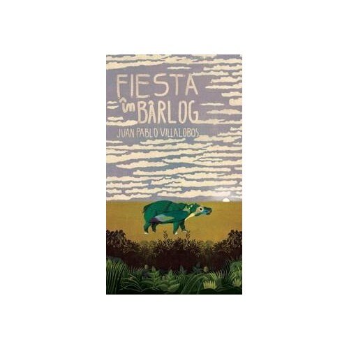 Fiesta in barlog Ed. a II-a - Juan Pablo Villalobos