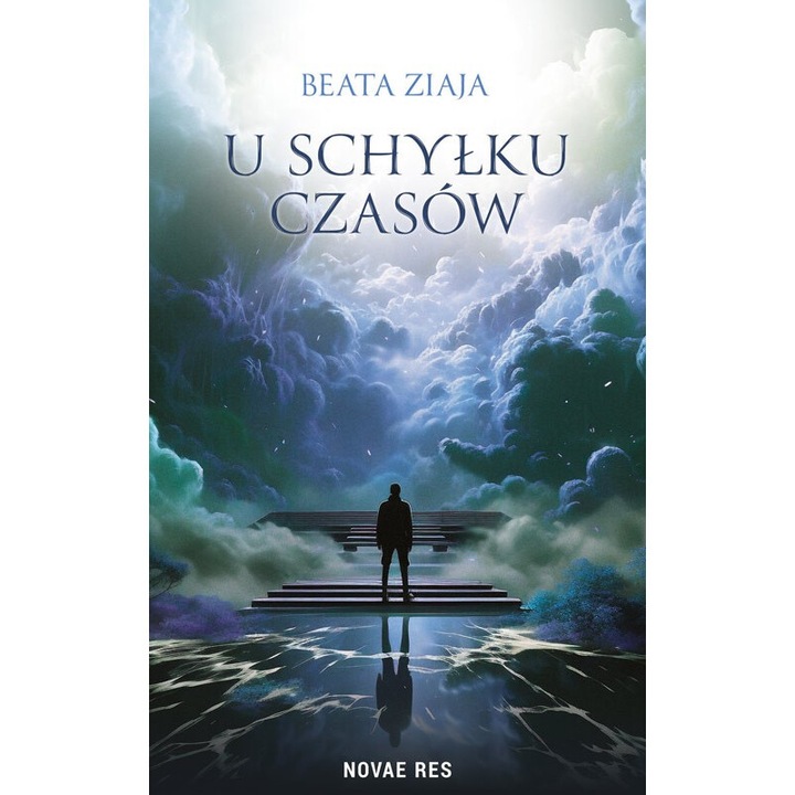 U schylku czasow, Beata Ziaja, 2024, Editura Novae Res