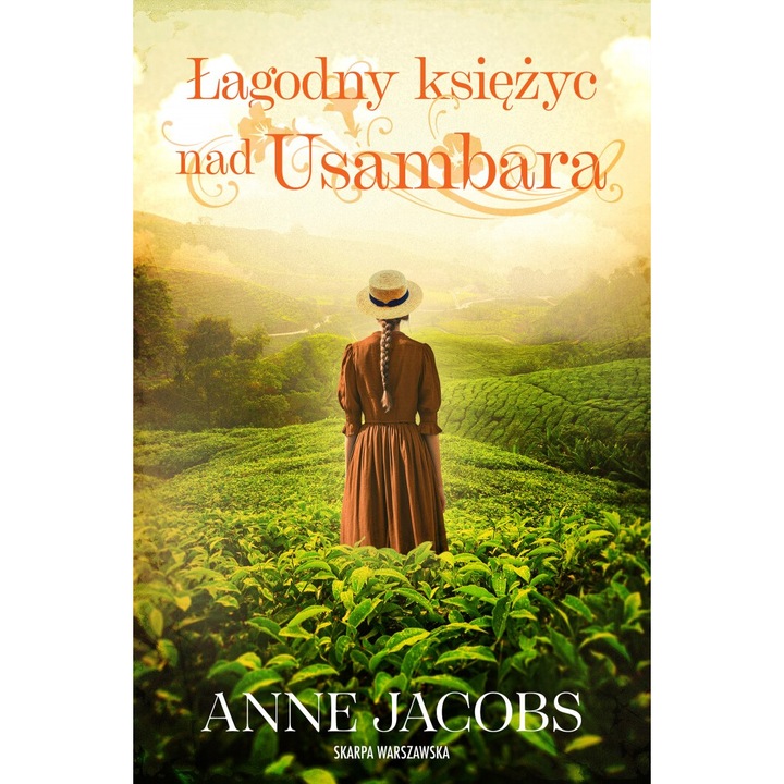 Lagodny ksiezyc nad Usambara, Anne Jacobs, 2024, Skarpa Warszawska