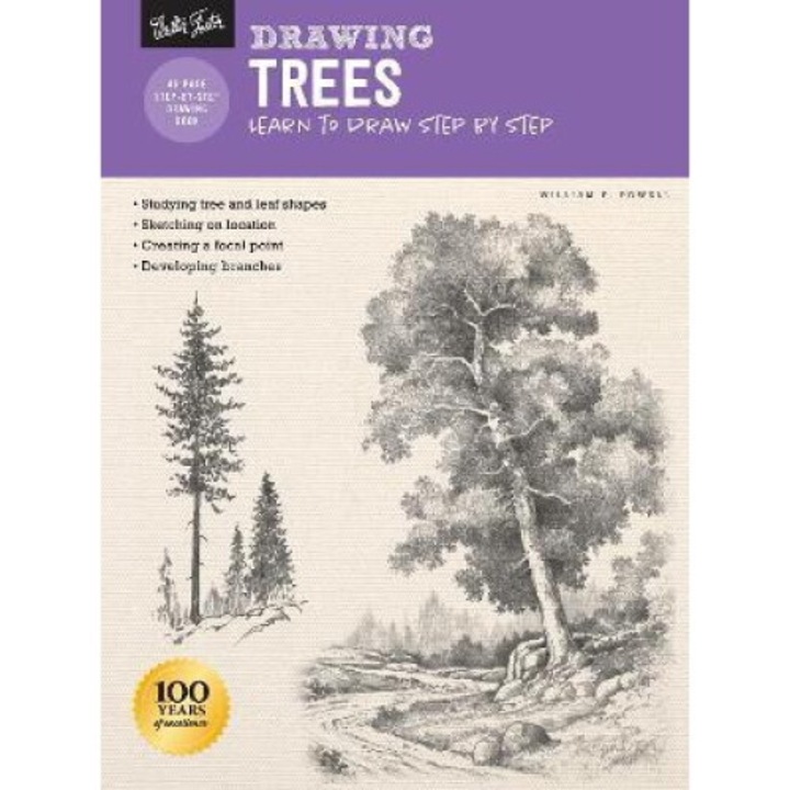 Drawing: Trees With William F. Powell: Learn To Draw Step By Step - William F. Powell