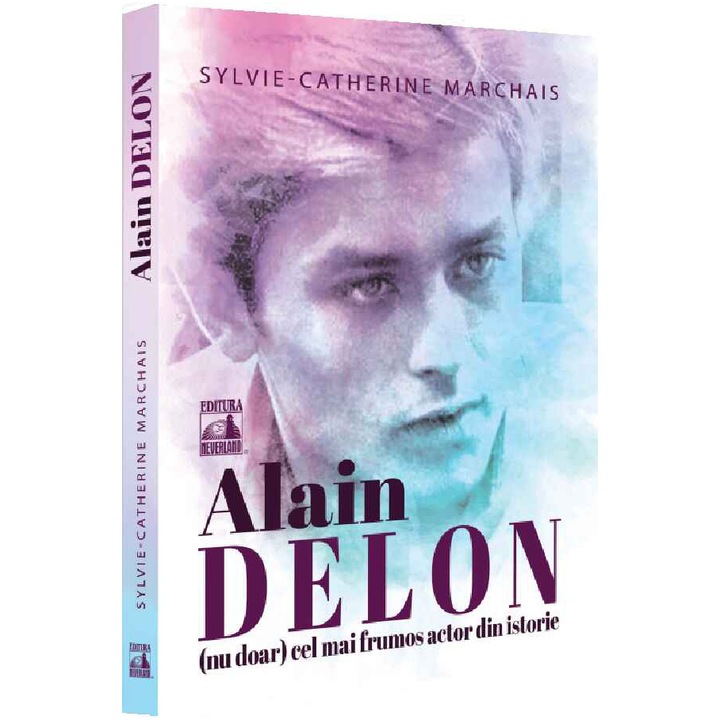 Alain Delon, (nu doar) cel mai frumos actor din istorie, Sylvie Catherine Marchais