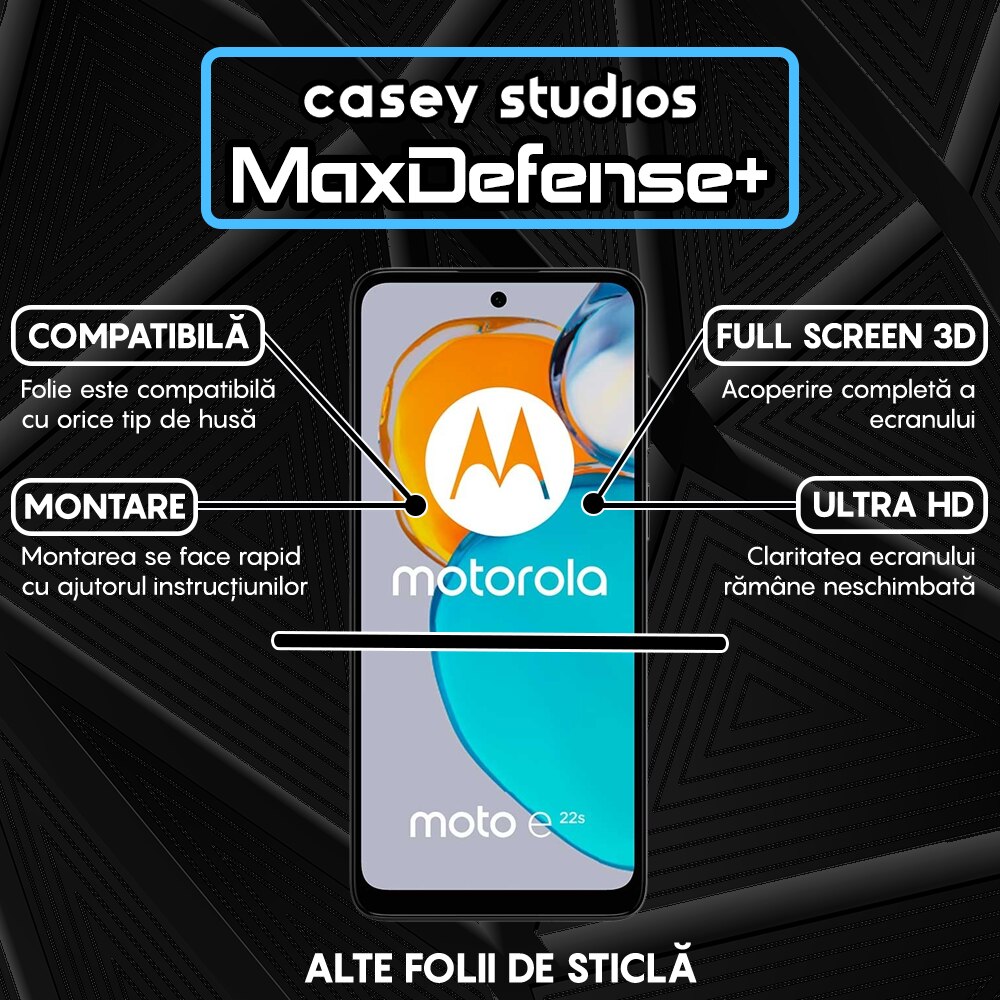 Folie Sticla CASEY STUDIOS™ compatibila cu Motorola Moto E22s, Full Cover 3D, Full Glue, Duritate Militara, Ultra HD, Anti Zgarieturi, Anti Amprente, Anti Socuri, Margini Negre
