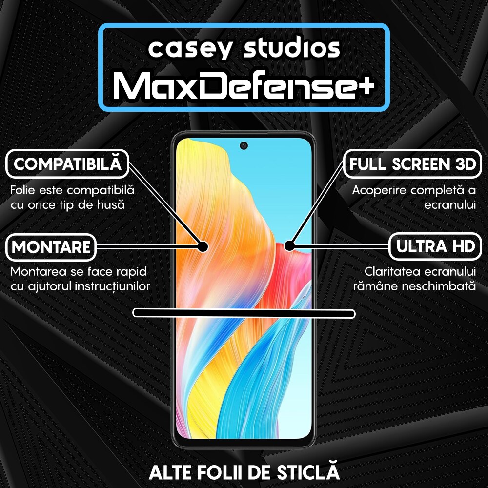 Folie Sticla CASEY STUDIOS™ compatibila cu Oppo A58 4G, Full Cover 3D, Full Glue, Duritate Militara, Ultra HD, Anti Zgarieturi, Anti Amprente, Anti Socuri, Margini Negre