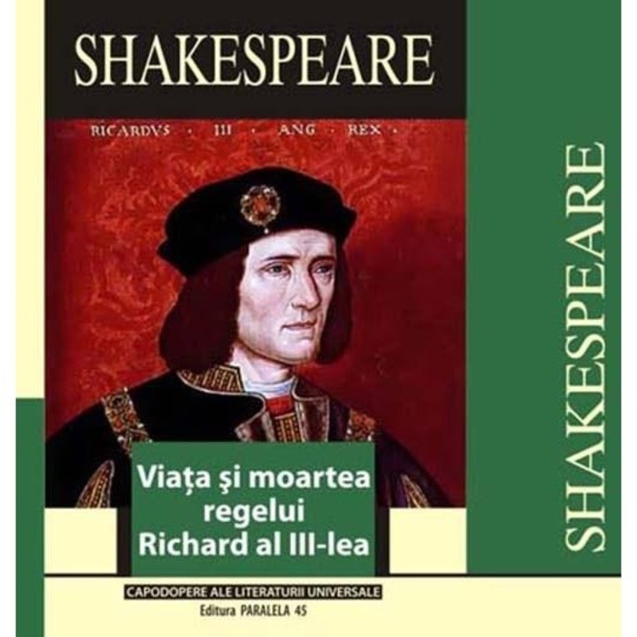 Viata si moartea regelui Richard al III-lea - William Shakespeare