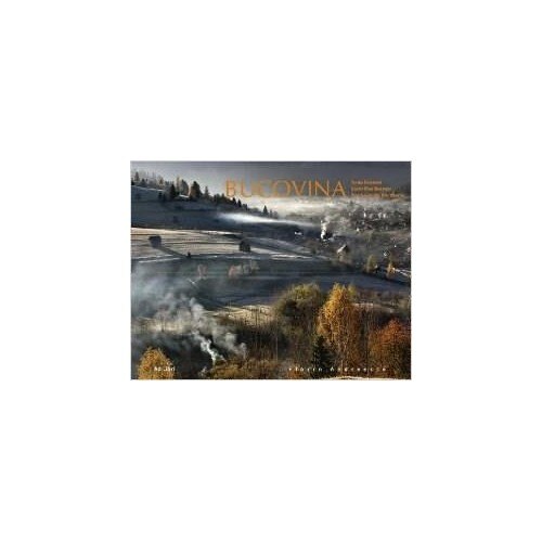 Bucovina. Tara Fagilor II - Florin Andreescu