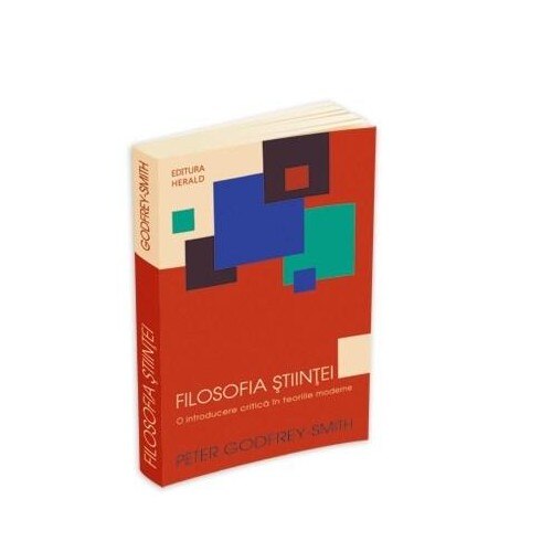 Filosofia Stiintei. O Introducere Critica in Teor - Peter Godfrey - Smith
