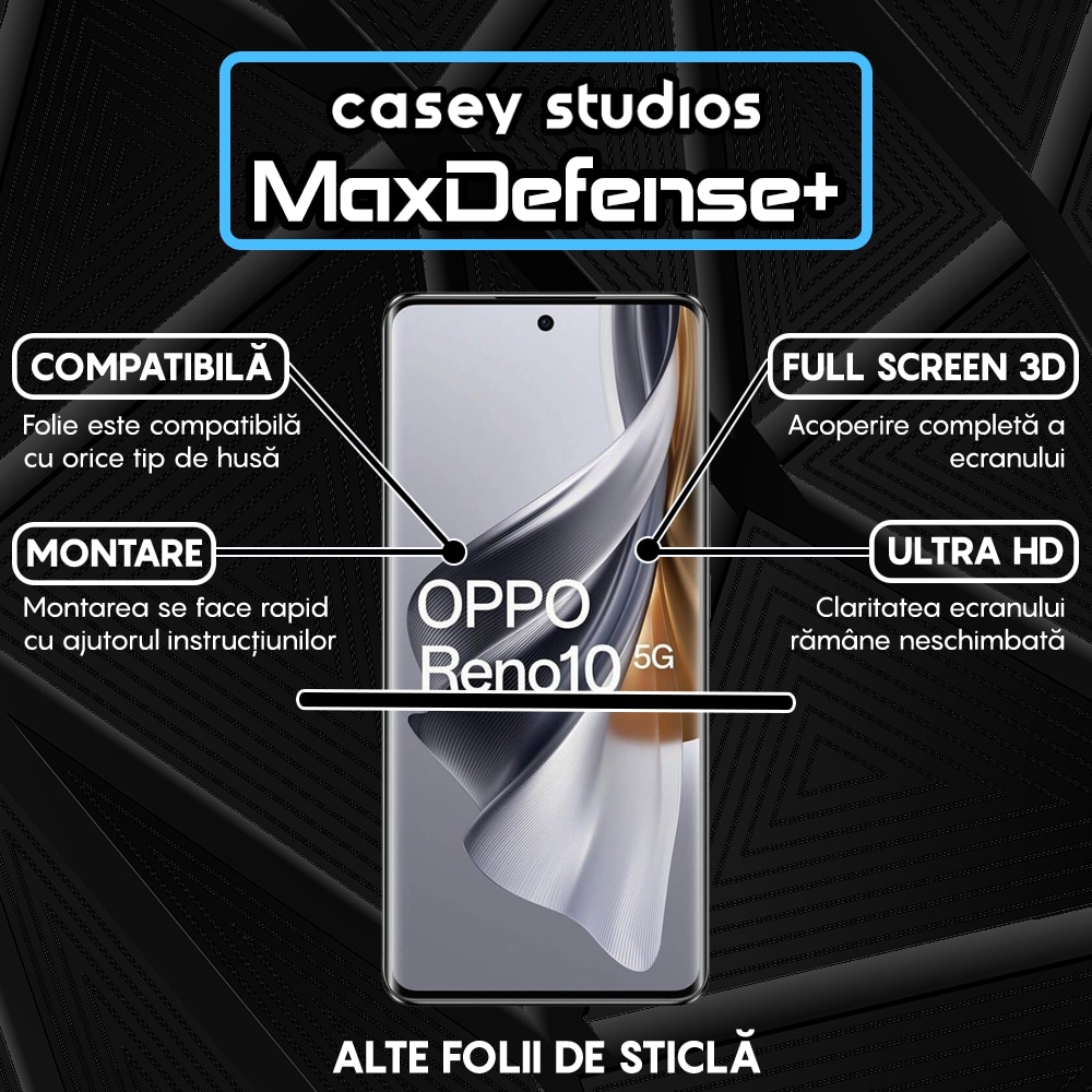Folie Sticla CASEY STUDIOS™ compatibila cu Oppo Reno10, Full Cover 3D, Full Glue, Duritate Militara, Ultra HD, Anti Zgarieturi, Anti Amprente, Anti Socuri, Margini Negre