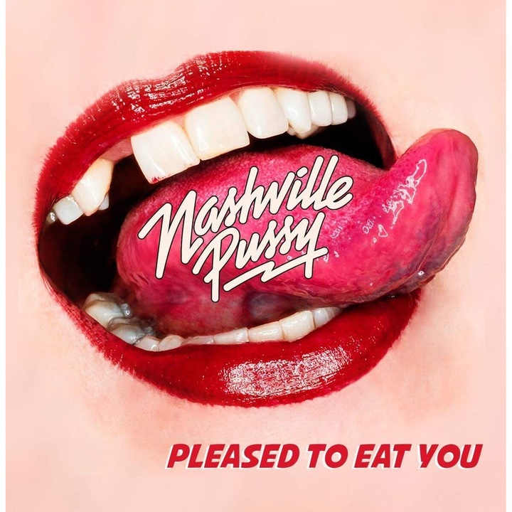 Nashville Pussy - Pleased To Eat You -Digi- (CD)