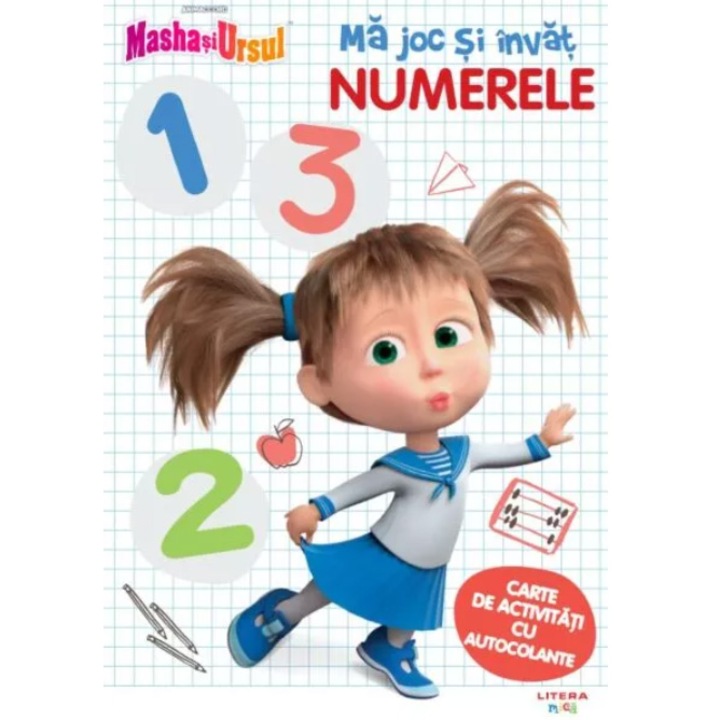 Masha si ursul. Ma joc si invat. Numerele. Carte de activitati cu autocolante