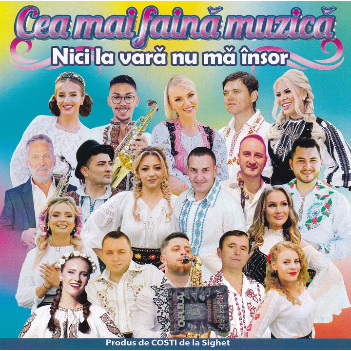 Cea mai faina muzica - Nici la vara nu ma-nsor CD Audio