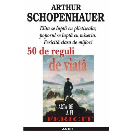 Arta De A Fi Fericit Mic Tratat De Eudemonologie Arthur Schopenhauer Emag Ro