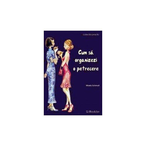 Cum sa organizezi o petrecere