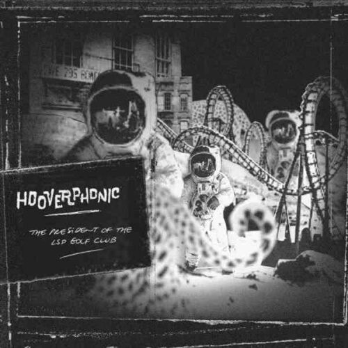 Hooverphonic - President of the LSD Golf Club - CD