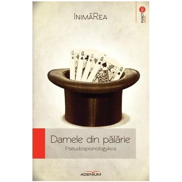 Damele din palarie - InimaRea