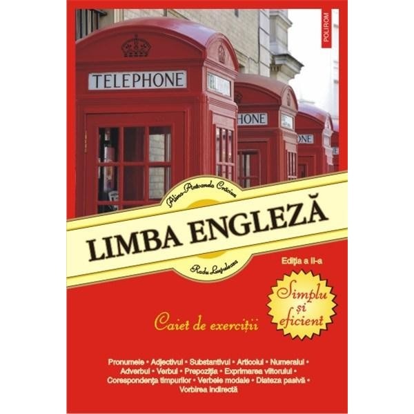 Limba engleza. Simplu si eficient. Caiet de exercitii - Alina-Antoanela Craciun, Radu Lupuleasa