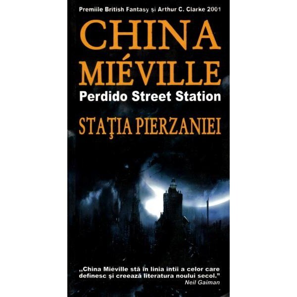Statia pierzaniei - China Mieville