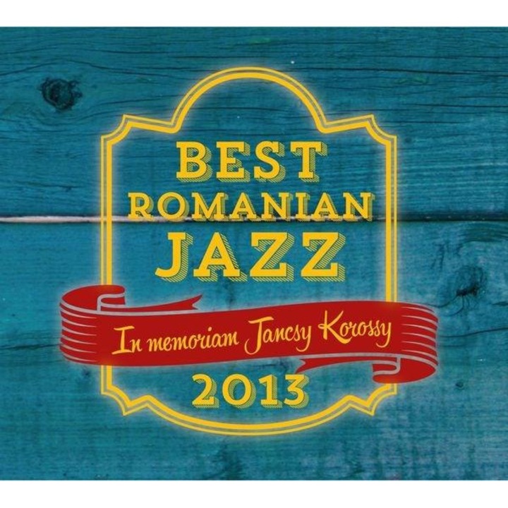 Various Artists - The Best Romanian Jazz - Tribute to Jancsy Korossy - CD