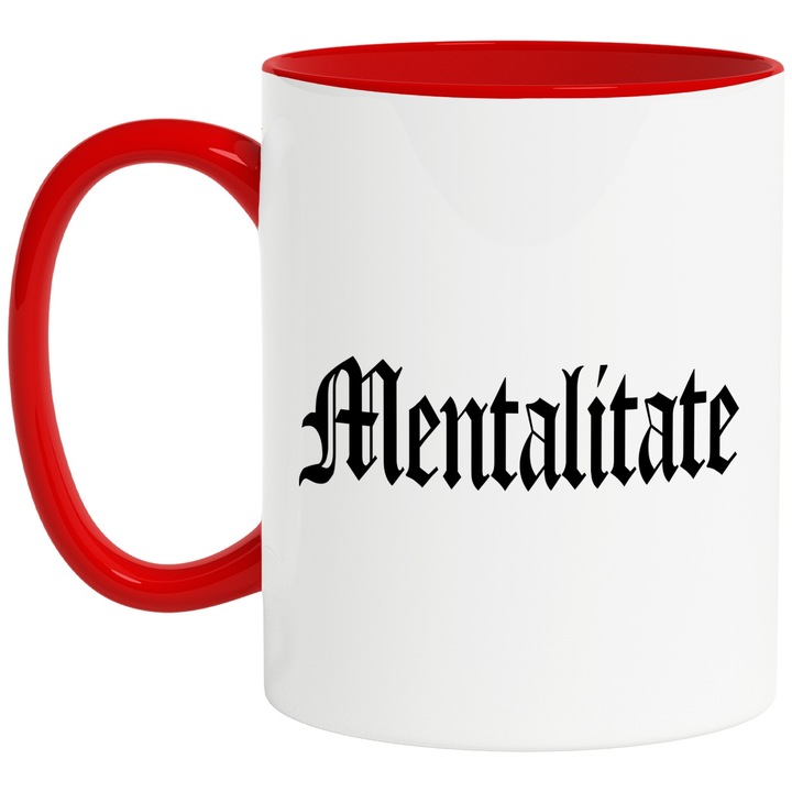 Cana Mentalitate, Mesaj Motivational, Cuvant, Text Inspirational, Self Care, 330ml, Ceramic cu Maner Rosu