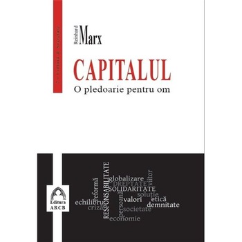 Capitalul - Reinhard Marx Capitalul - Reinhard Marx