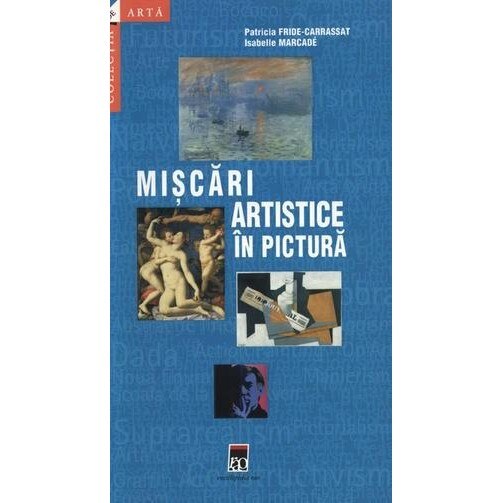 Miscari artistice in pictura - Patricia Fride-Carrassat, Isabelle Marcade