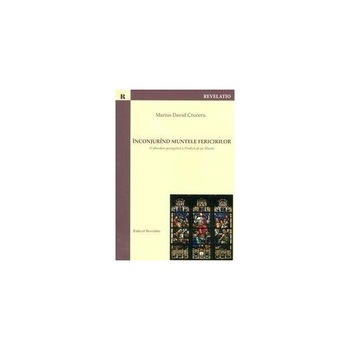 Inconjurind Muntele Fericirilor - Marius David Cruceru Inconjurind Muntele Fericirilor - Marius David Cruceru