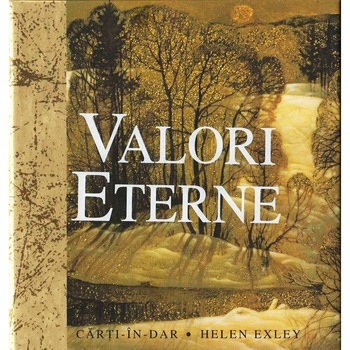 Valori eterne - helen exley Valori eterne - helen exley