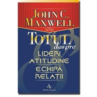 totul despre lideri atitudine echipa relatii - john c maxwell imagen 5_0_
0
