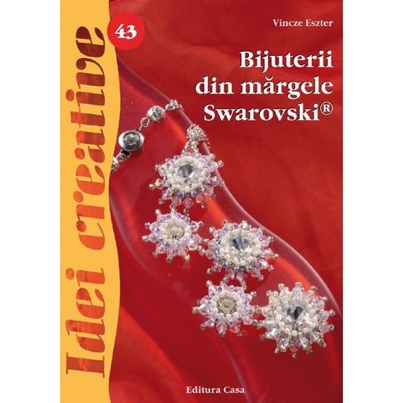 Bijuterii din margele, Ed. a II a - Vincze Eszter
