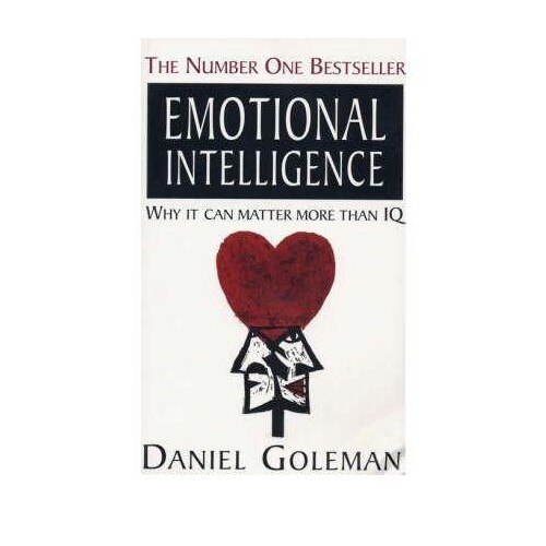 Emotional Intelligence: Why it Can Matter More Than IQ - Daniel Goleman