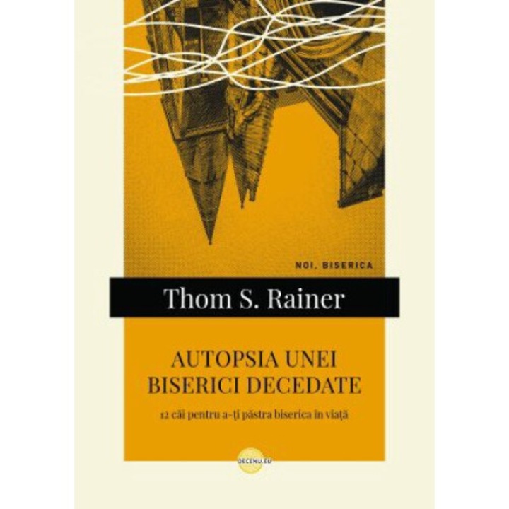 Autopsia unei biserici decedate